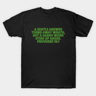 Bible Verse Proverbs 15:1 T-Shirt